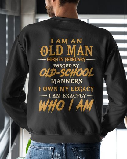 FEBRUARY - Old Man Born In February - Funny Birthday Gift For Men (SKU2608-384-02)