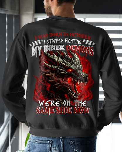 OCTOBER SHIRT – I Was Born In October – I Stopped Fighting My Inner Demons – Dragon Shirt – KATE10 (SKU2602-96-10)