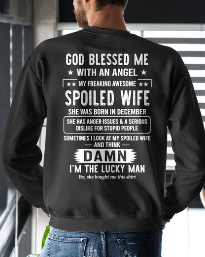 DECEMBER WIFE SHIRT – God Blessed Me With An Angel My Freaking Awesome Spoiled Wife – FROM WIFE TO HUSBAND Gift (SKU2605-158-12)