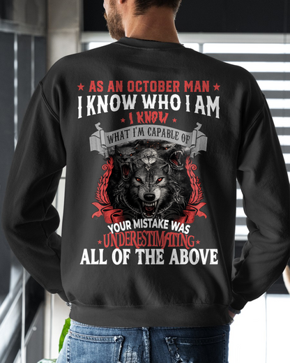 OCTOBER – As An October Man I Know Who I Am Wolf Shirt, Funny Gift For Men, Birthday Gift Idea, Cool Graphic Tee (SKU2603-274-10)