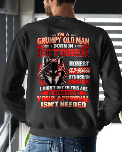 OCTOBER - Born In October, I Didn't Get To This Age By Being Stupid - Funny Gift For Men - KATE10 (SKU2610-218-10)