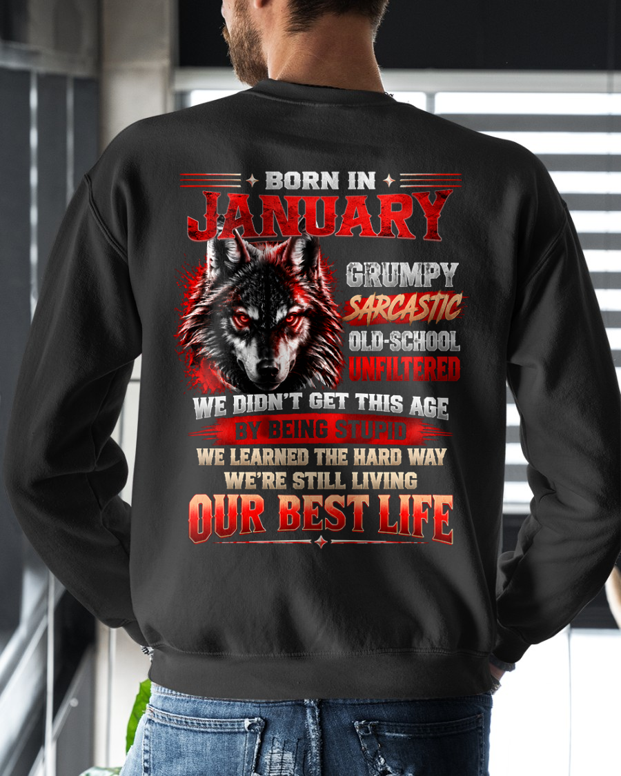 JANUARY - Born In January, Grumpy Sarcastic & Living My Best Life - Gift For Men - KATE01 (SKU2609-378-01)