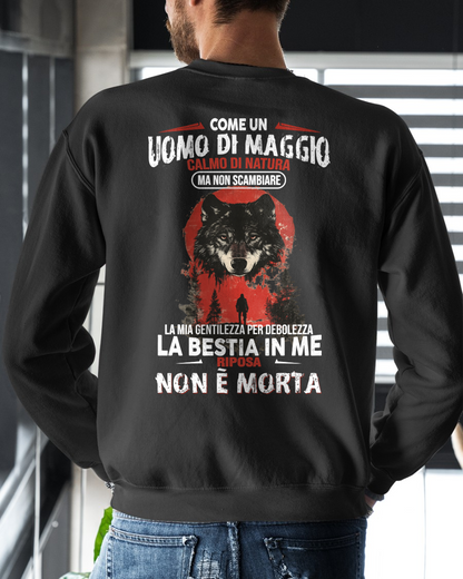 MAGGIO UOMO MAGLIETTA – Calmo Di Natura Ma Non Scambiare La Mia Gentilezza Per Debolezza – Idea Regalo Compleanno (SKU2605-276-05)