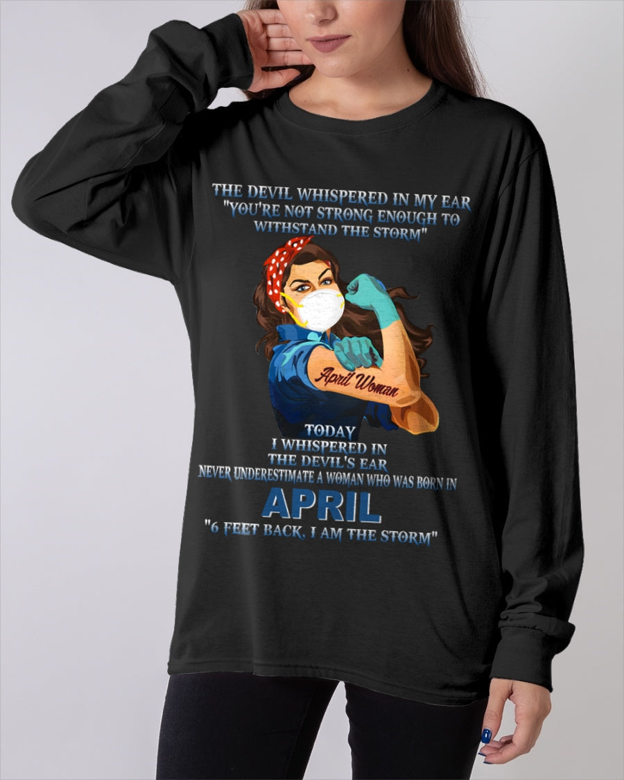 Never Underestimate A Woman Born In April – April Woman “I Am The Storm” - FMA / KATE04 (SKU12-322-04)