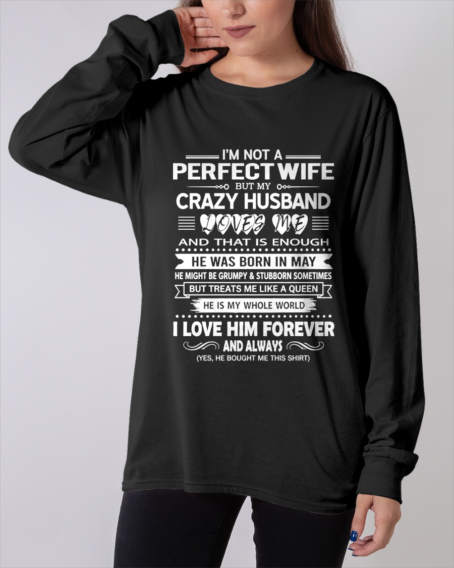 MAY - CRAZY HUSBAND - PERFECT GIFT FOR YOUR WIFE - (SKU2606-367-05)