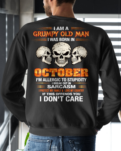 OCTOBER – I Am A Grumpy Old Man Born In October Skull Sarcasm Shirt, Funny Gift For Men, Birthday Gift Idea (SKU2603-242-10)