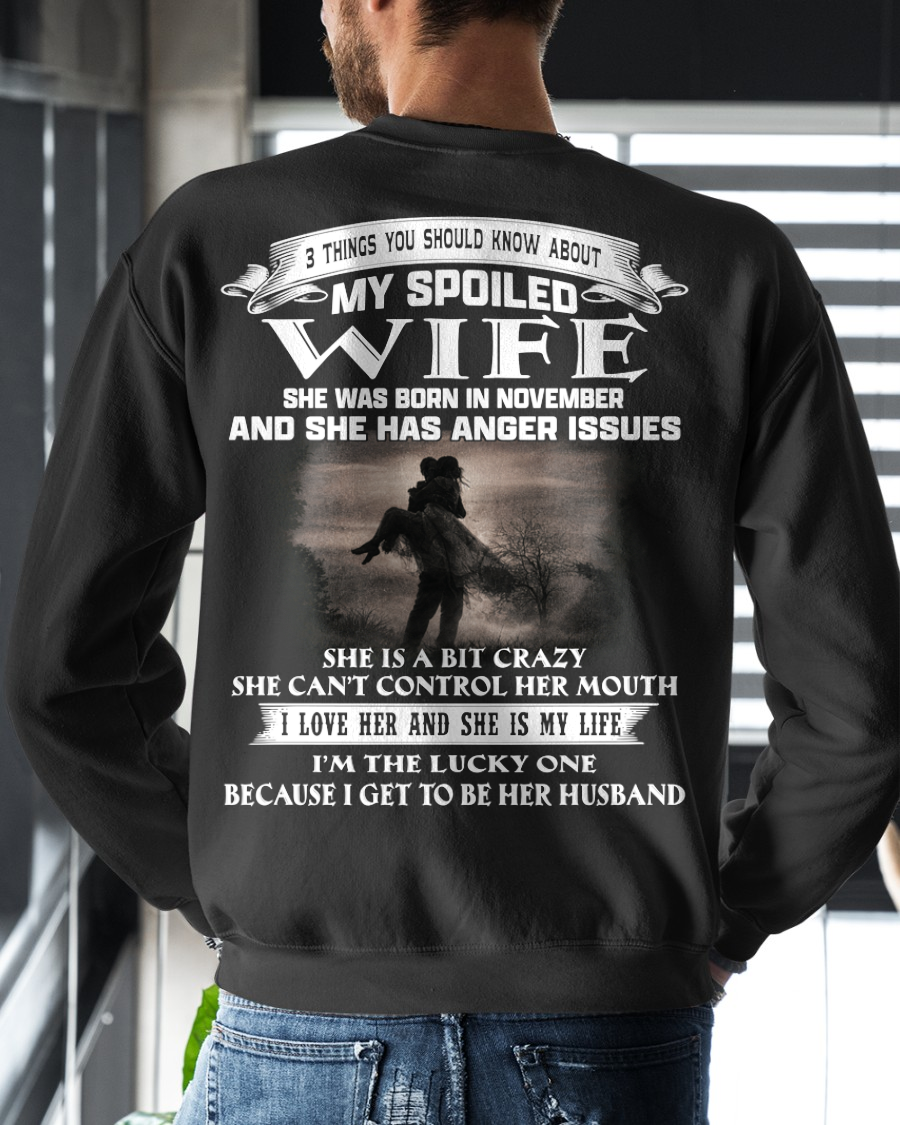 NOVEMBER – My Spoiled Wife Was Born In November And She Has Anger Issues I Love Her And I’m The Lucky One (SKU2602-201-11)