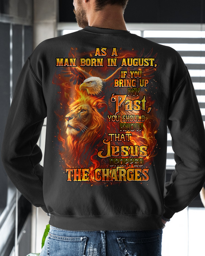 AUGUST – August Men's Shirt As A Man Born In August If You Bring Up My Past You Should Know That Jesus Dropped The Charges (SKU2602-199-08)