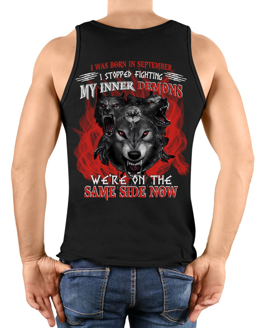SEPTEMBER SHIRT – I STOPPED FIGHTING MY INNER DEMONS, WE’RE ON THE SAME SIDE NOW – KATE09 (SKU26T-01144-09)