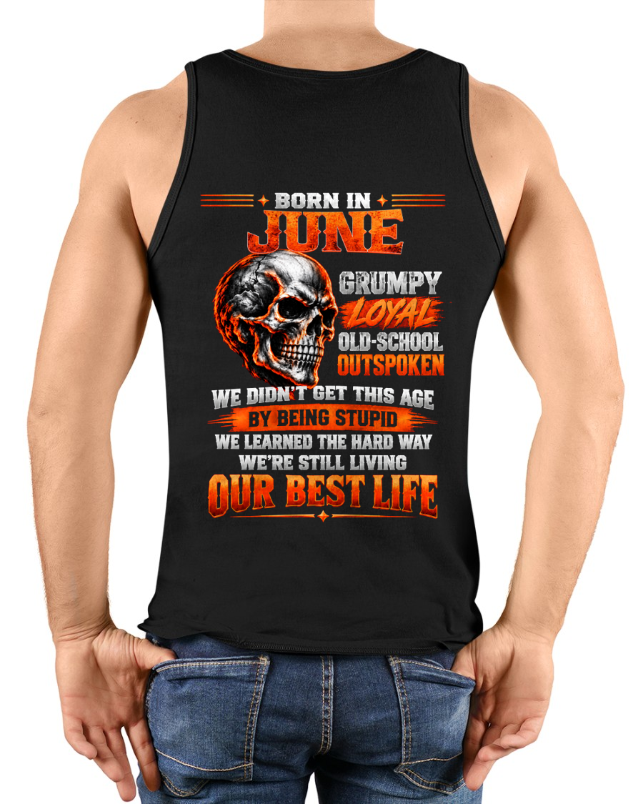 JUNE - Born In June, Grumpy Loyal & Old-School - Gift For Men - KATE06 (SKU2610-76-06)