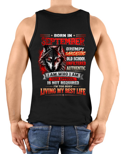 SEPTEMBER - Born In September, Grumpy Sarcastic Old School Unfiltered Authentic - Perfect Gift For Men - KATE09 (SKU2609-318-09)