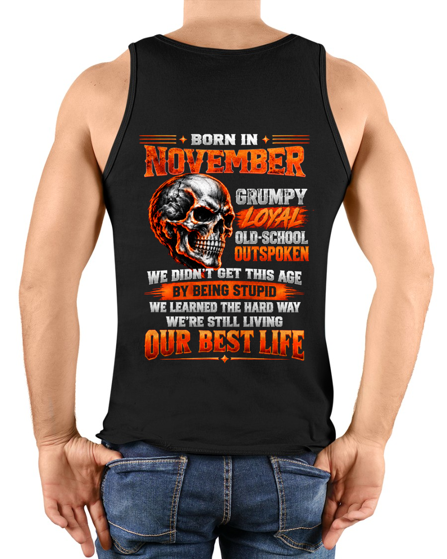 NOVEMBER - Born In November, Grumpy Loyal & Old-School - Gift For Men - KATE11 (SKU2610-76-11)