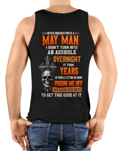 MAY - Never Underestimate A May Man - Funny Skull T-Shirt (SKU2607-301-05)