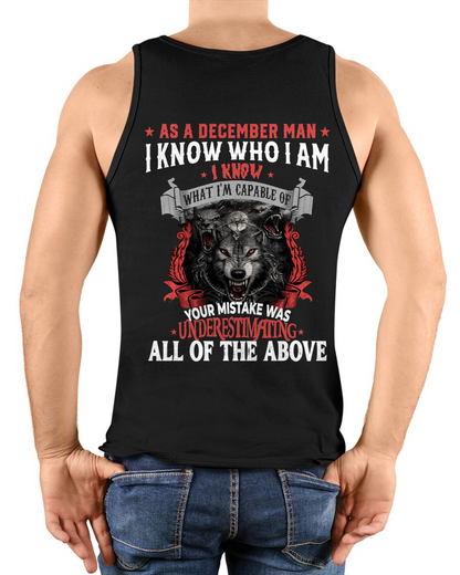 DECEMBER – As A December Man I Know Who I Am Wolf Shirt, Funny Gift For Men, Birthday Gift Idea, Cool Graphic Tee (SKU2603-274-12)