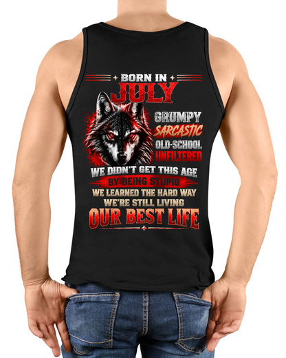 JULY - Born In July, Grumpy Sarcastic & Living My Best Life - Gift For Men - KATE07 (SKU2609-378-07)