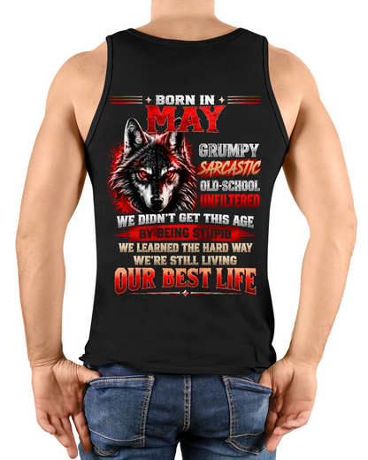 MAY - Born In May, Grumpy Sarcastic & Living My Best Life - Gift For Men - KATE05 (SKU2609-378-05)