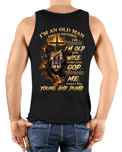 NOVEMBER OLD MAN LION SHIRT – God Protected Me When I Was Young And Dumb – Christian Gift For Men (SKU2605-411-11)