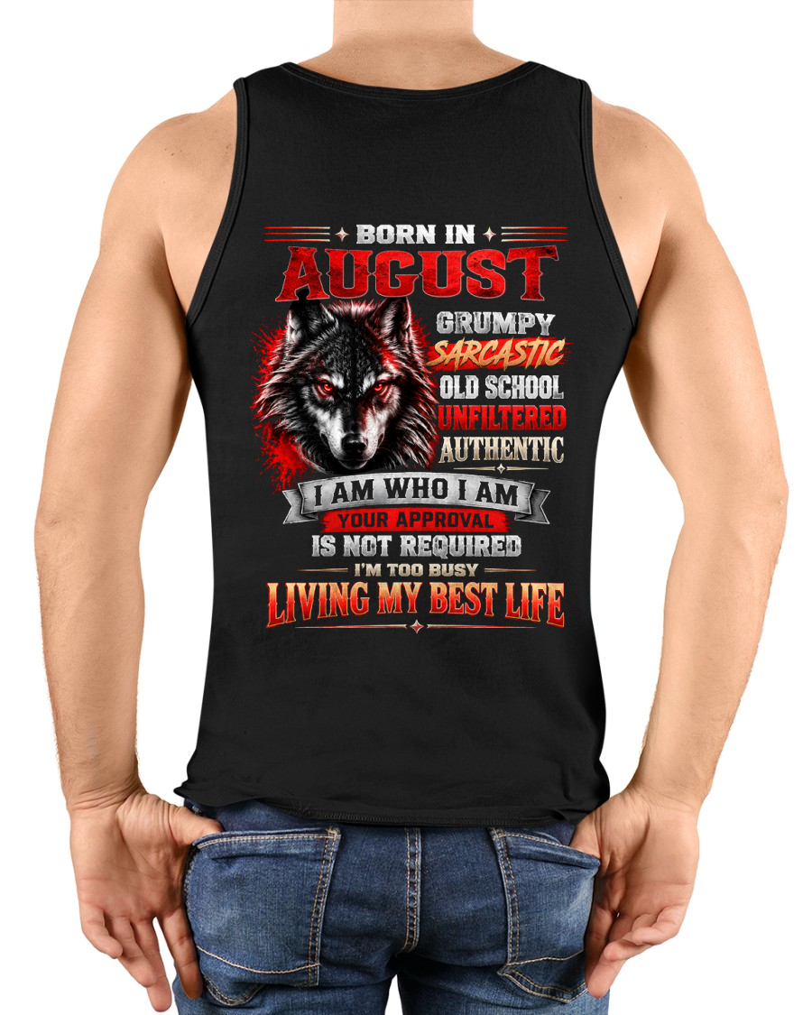 AUGUST - Born In August, Grumpy Sarcastic Old School Unfiltered Authentic - Perfect Gift For Men - KATE08 (SKU2609-318-08)