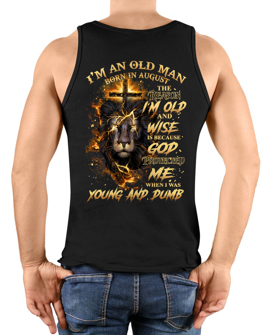 AUGUST OLD MAN LION SHIRT – God Protected Me When I Was Young And Dumb – Christian Gift For Men (SKU2605-411-08)