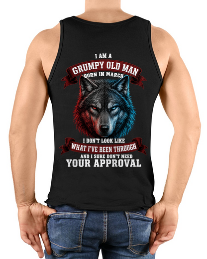 MARCH - Grumpy Old Man Born In March Wolf - Funny Gift For Men (SKU2608-02-03)