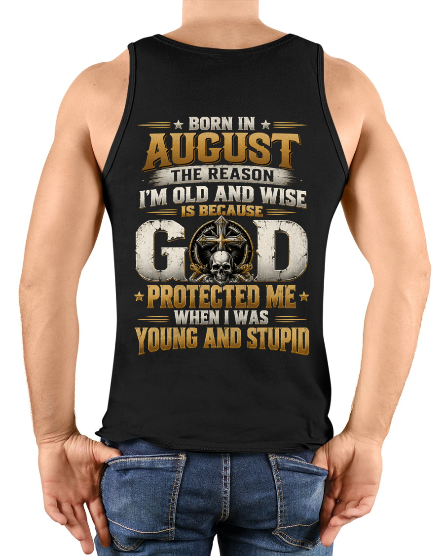 AUGUST - Born In August, Old & Wise - Gift For Men - KATE08 (SKU2609-334-08)