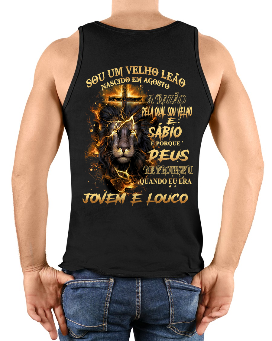 AGOSTO VELHO LEÃO CAMISETA – Deus Me Protegeu Quando Eu Era Jovem E Louco – Ideia Presente De Aniversário (SKU2605-370-08)