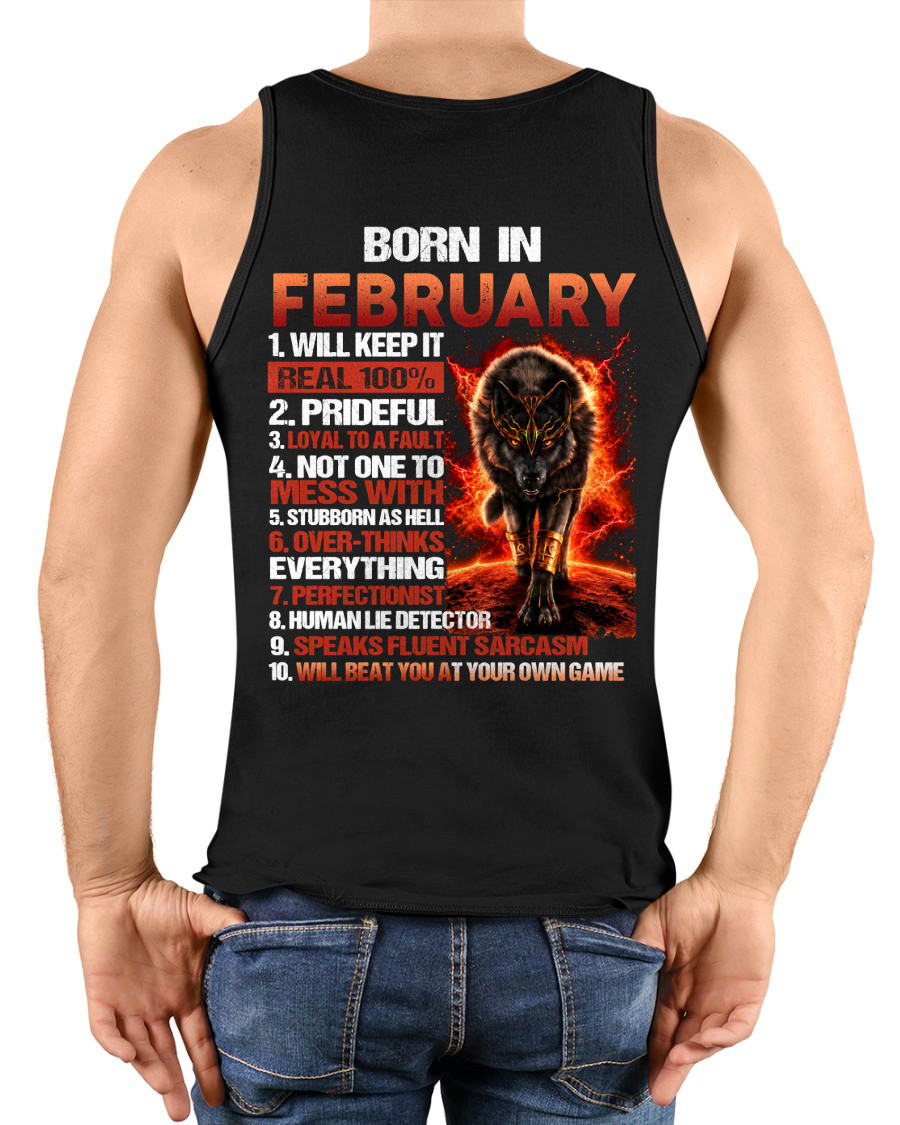 FEBRUARY MEN'S SHIRT - Born In February - Funny Gift For Yourself - KATE02 (SKU2609-19-02)