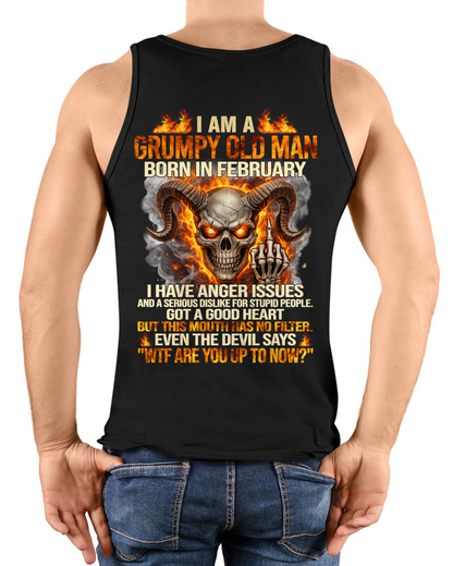 FEBRUARY SHIRT – I Am A Grumpy Old Man Born In February – Anger Issues & No Filter – Funny Skull Shirt – KATE02 (SKU2602-113-02)