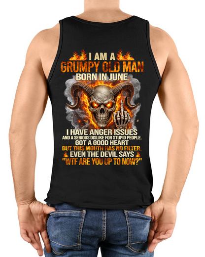 JUNE SHIRT – I Am A Grumpy Old Man Born In June – Anger Issues & No Filter – Funny Skull Shirt – KATE06 (SKU2602-113-06)