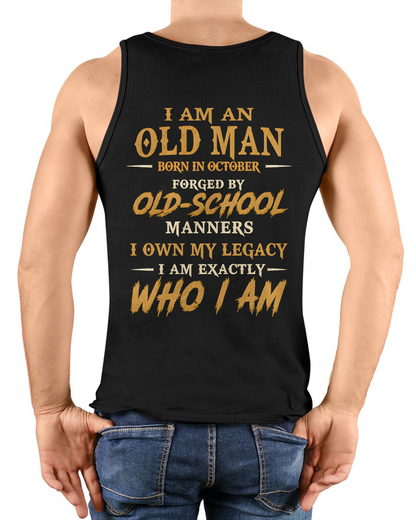 OCTOBER - Old Man Born In October - Funny Birthday Gift For Men (SKU2608-384-10)