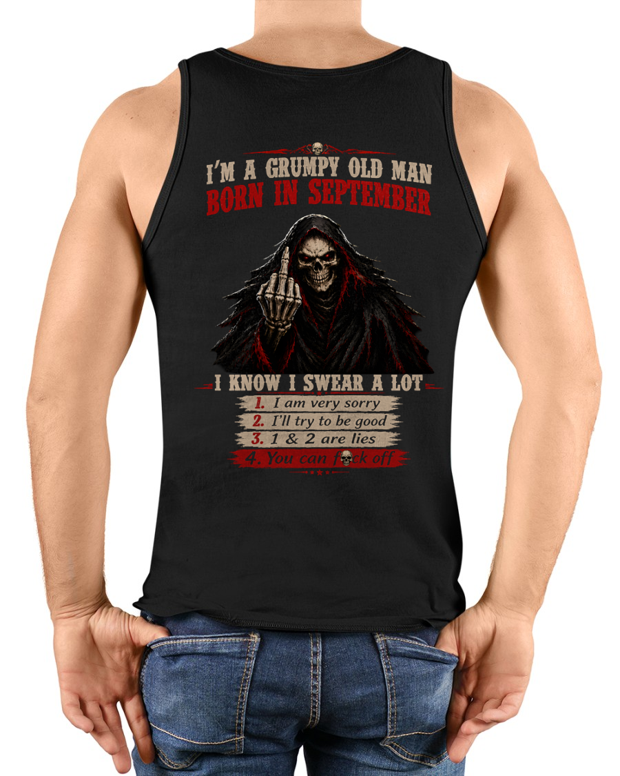 SEPTEMBER GRUMPY OLD MAN SHIRT – I Know I Swear A Lot – Skull Funny Birthday Gift For Men (SKU2605-102-09)
