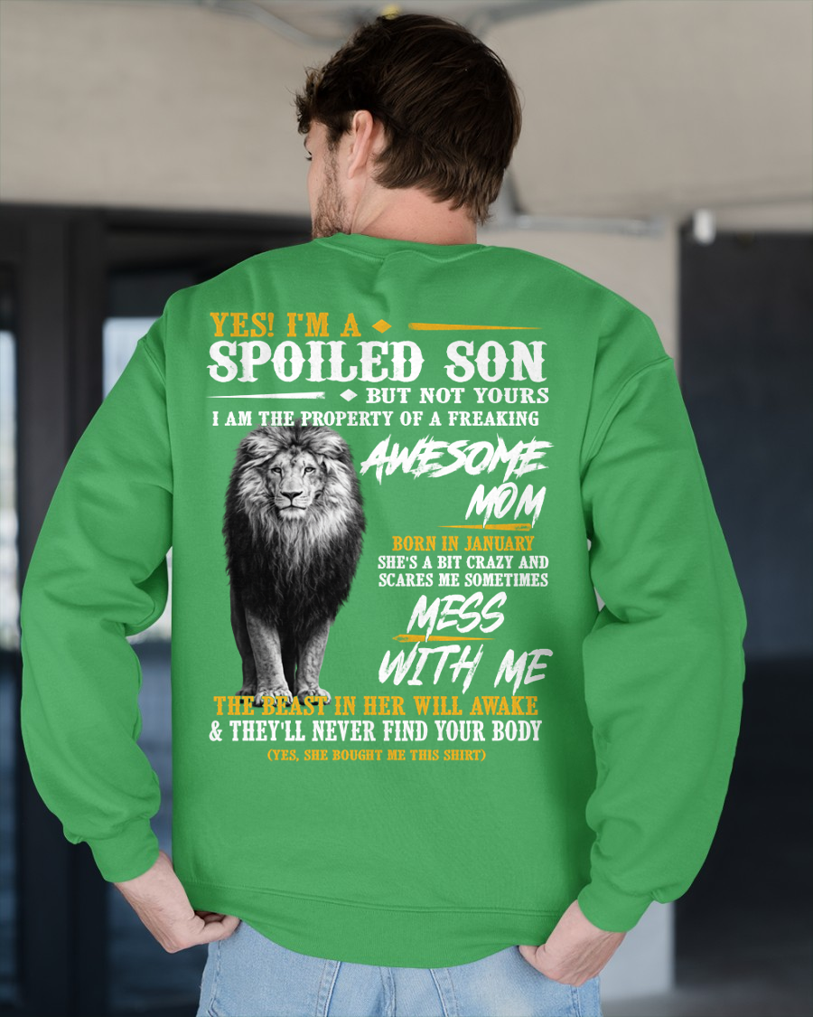 JANUARY – Yes I'm A Spoiled Son Property Of An Awesome Mom Born In January Mess With Me And The Beast In Her Will Awake – Funny Birthday Gift – Unisex Shirt (SKU2603-188-01)