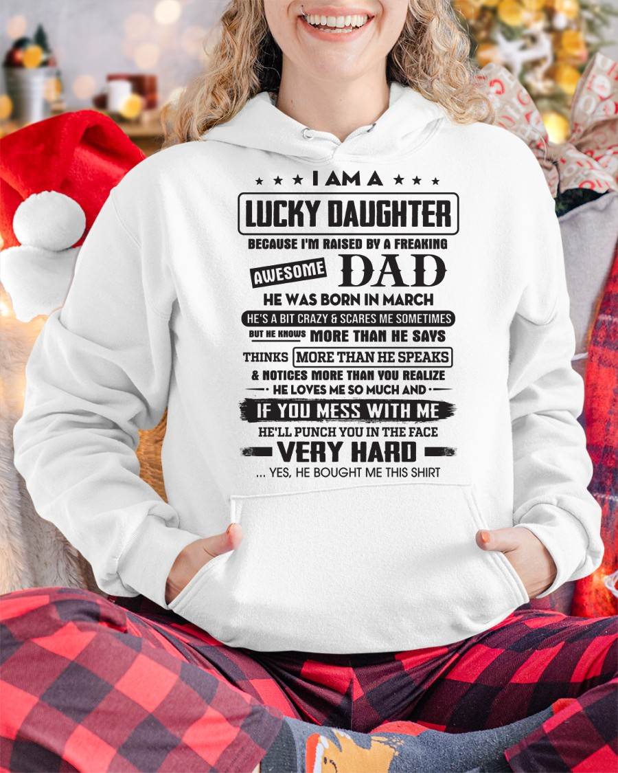 March - Lucky Daughter of Awesome Dad - Perfect Gift For Daughter From Dad - KATE03 (SKU08-47-03)
