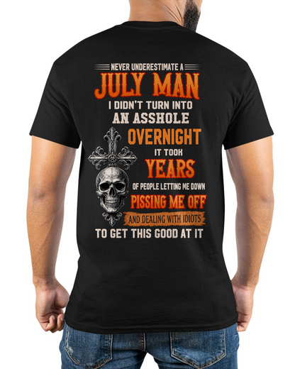 JULY - Never Underestimate A July Man - Funny Skull T-Shirt (SKU2607-301-07)
