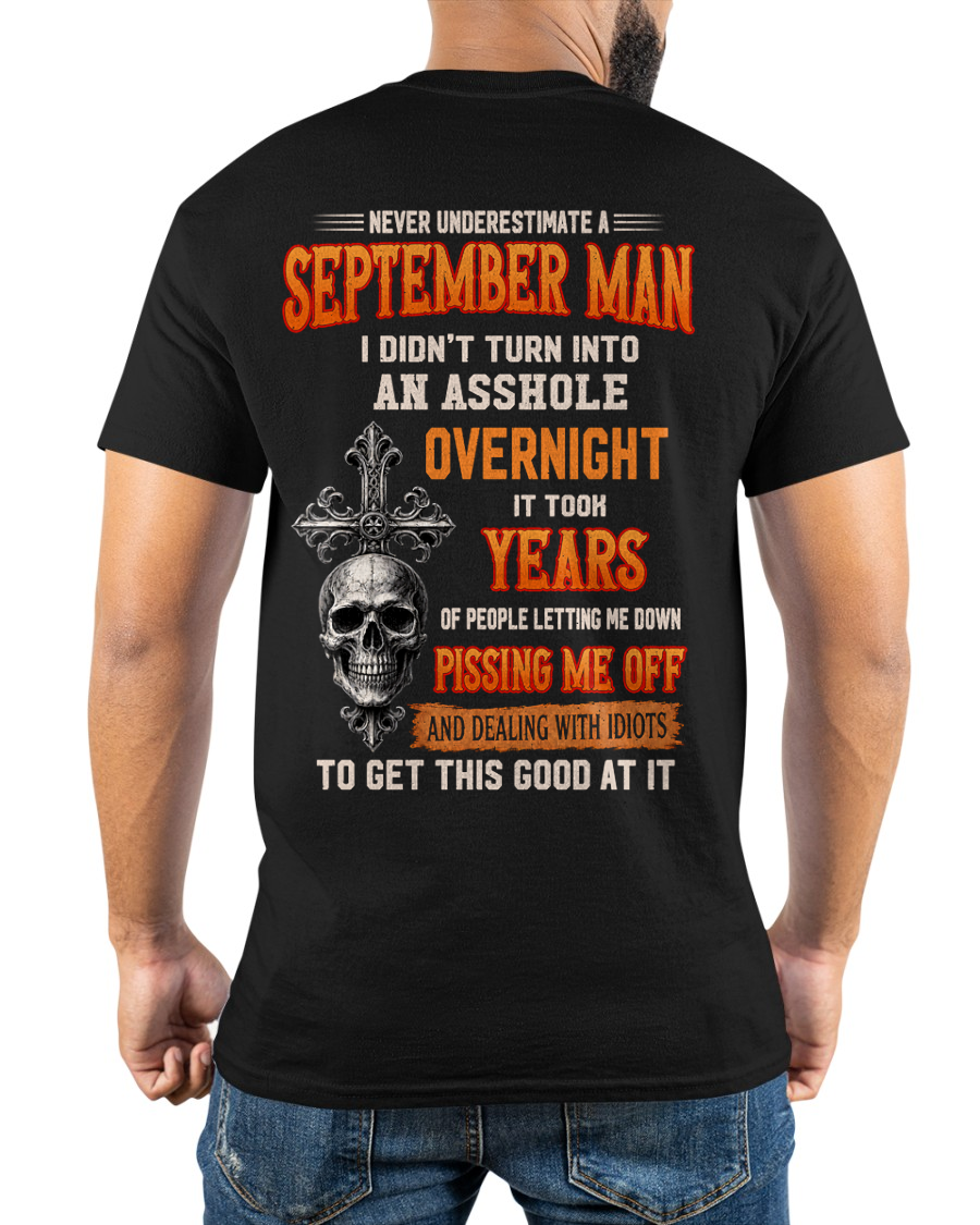 SEPTEMBER - Never Underestimate A September Man - Funny Skull T-Shirt (SKU2607-301-09)