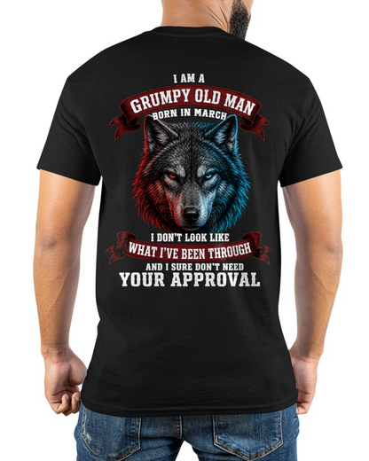 MARCH - Grumpy Old Man Born In March Wolf - Funny Gift For Men (SKU2608-02-03)