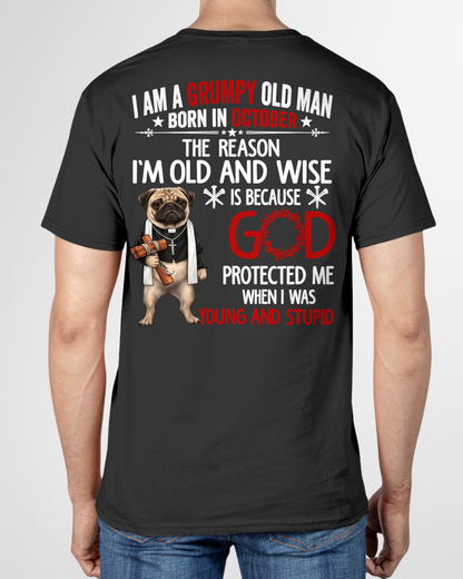 OCTOBER – Grumpy Old Man Born In October Shirt – Funny Dad Grandpa Husband Birthday Idea (SKU2604-209-10)