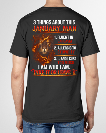 JANUARY SHIRT – 3 Things About This January Man – Fluent In Sarcasm, Allergic To Stupidity, Cuss Too Much – Lion Shirt – KATE01 (SKU2602-90-01)