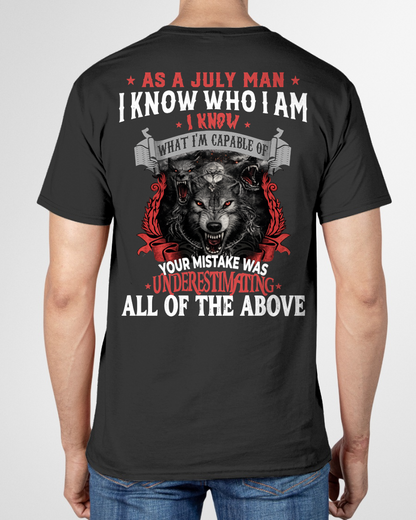 JULY – As A July Man I Know Who I Am Wolf Shirt, Funny Gift For Men, Birthday Gift Idea, Cool Graphic Tee (SKU2603-274-07)