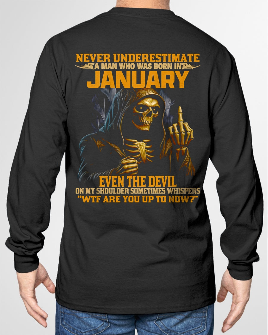 NEVER UNDERESTIMATE A MAN WHO WAS BORN IN JANUARY - KATE01 male (SKU12-276-01)