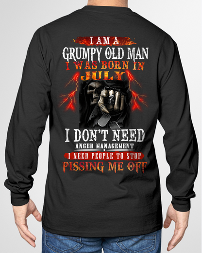 JULY SHIRT – Grumpy Old Man, I Don’t Need Anger Management, I Need People to Stop Pissing Me Off – KATE07 (SKU26T-01318-07)