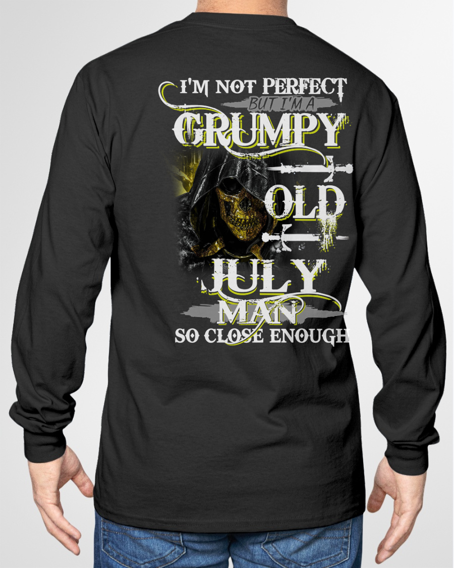 JULY SHIRT – I’m Not Perfect But I’m A Grumpy Old July Man – So Close Enough – KATE07 (SKU26T-01242-07)