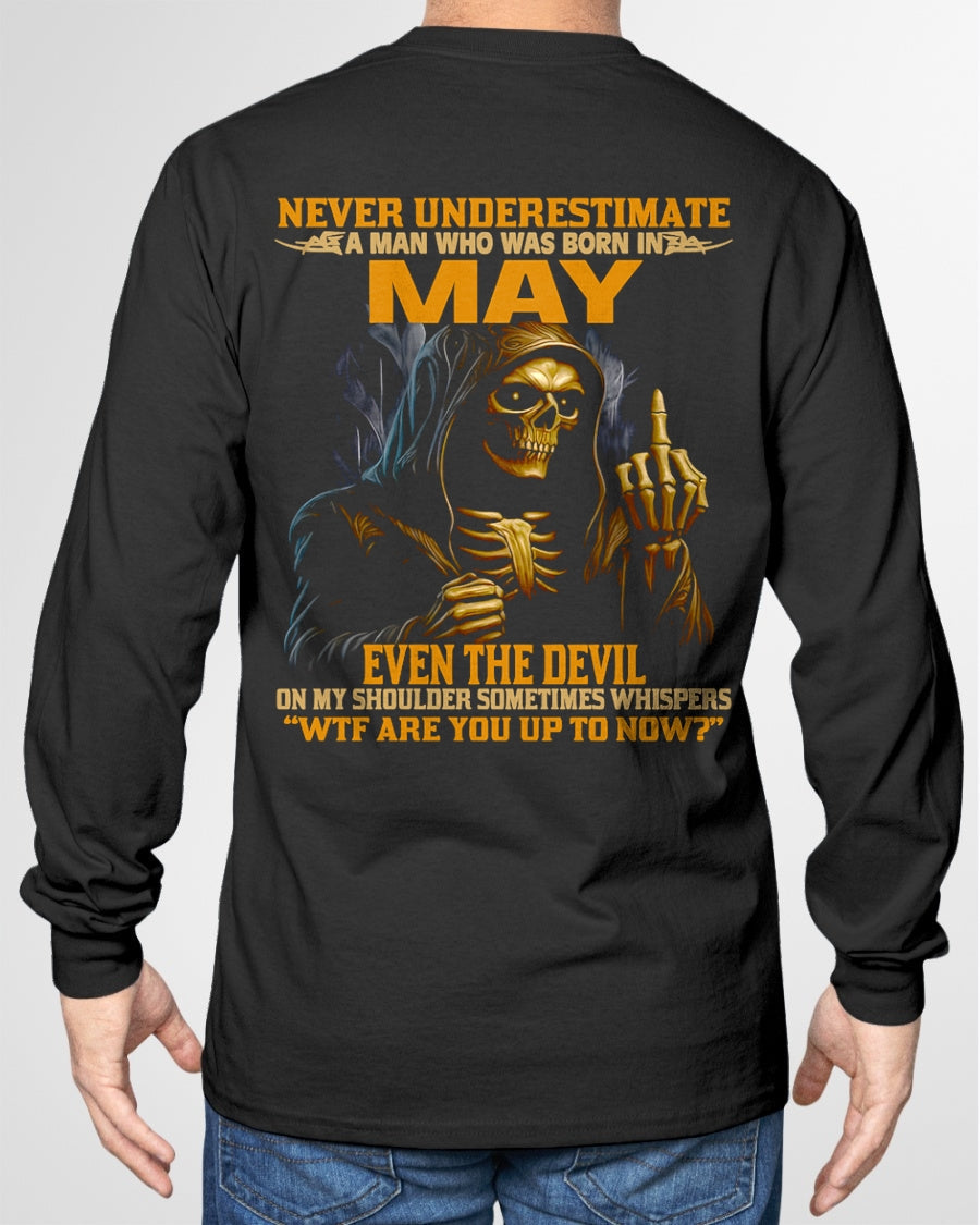 NEVER UNDERESTIMATE A MAN WHO WAS BORN IN MAY - KATE05 male (SKU12-276-05)