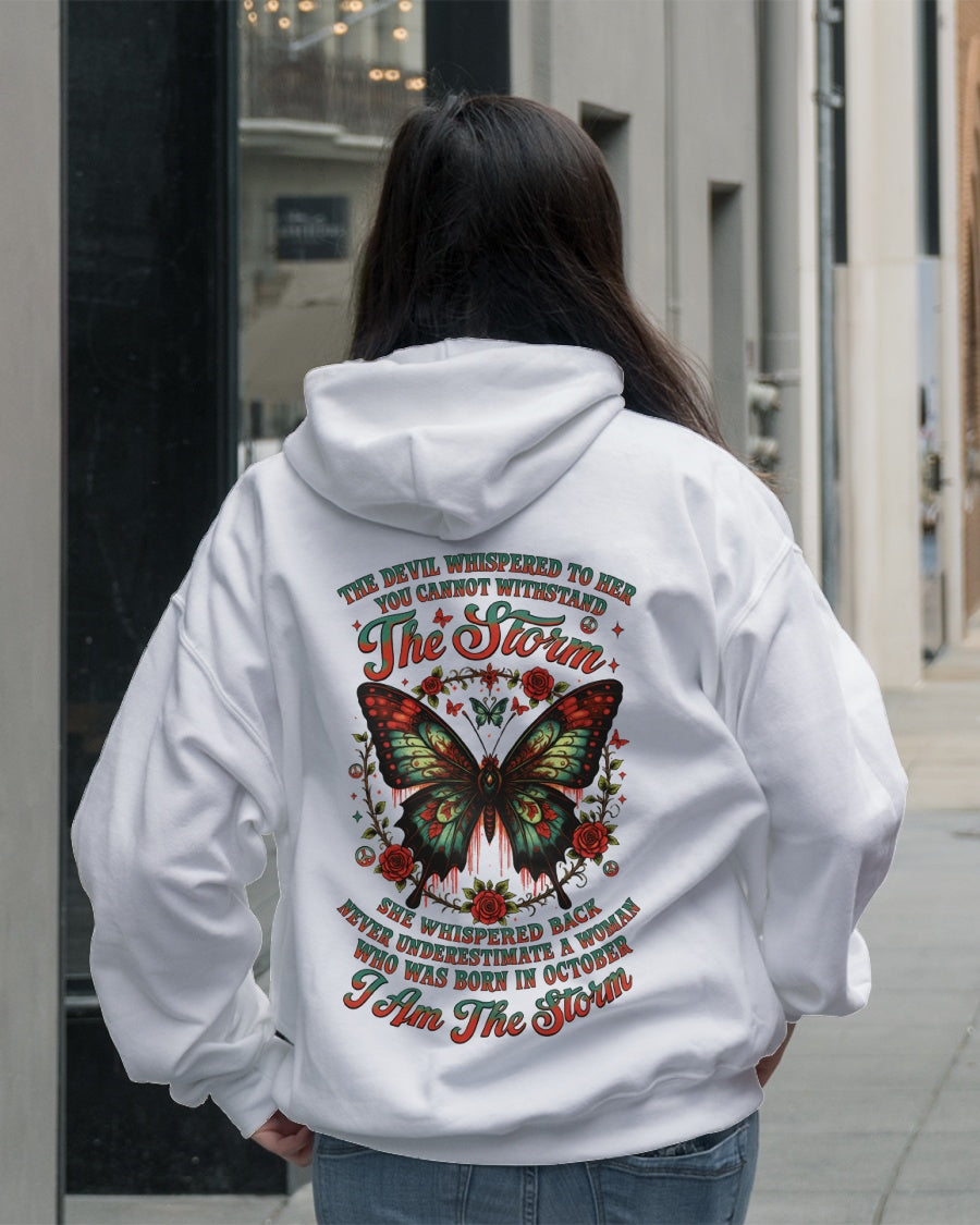 The Devil Whispered to Her – I Am the Storm October Woman Shirt - KATE10 FMA (SKU10-72-10)