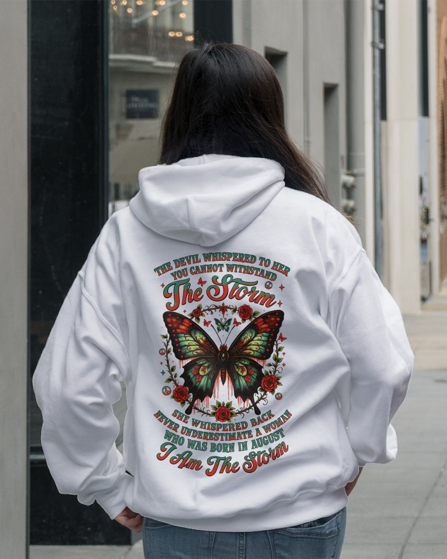 The Devil Whispered to Her – I Am the Storm August Woman Shirt - KATE08 FMA (SKU10-72-08)