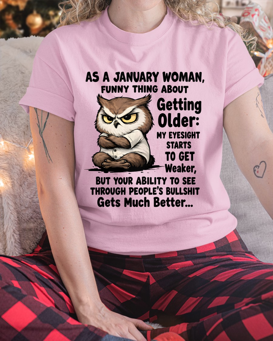 JANUARY - FUNNY JANUARY WOMAN - PERFECT GIFT FOR YOURSELF (SKU2607-95-01)