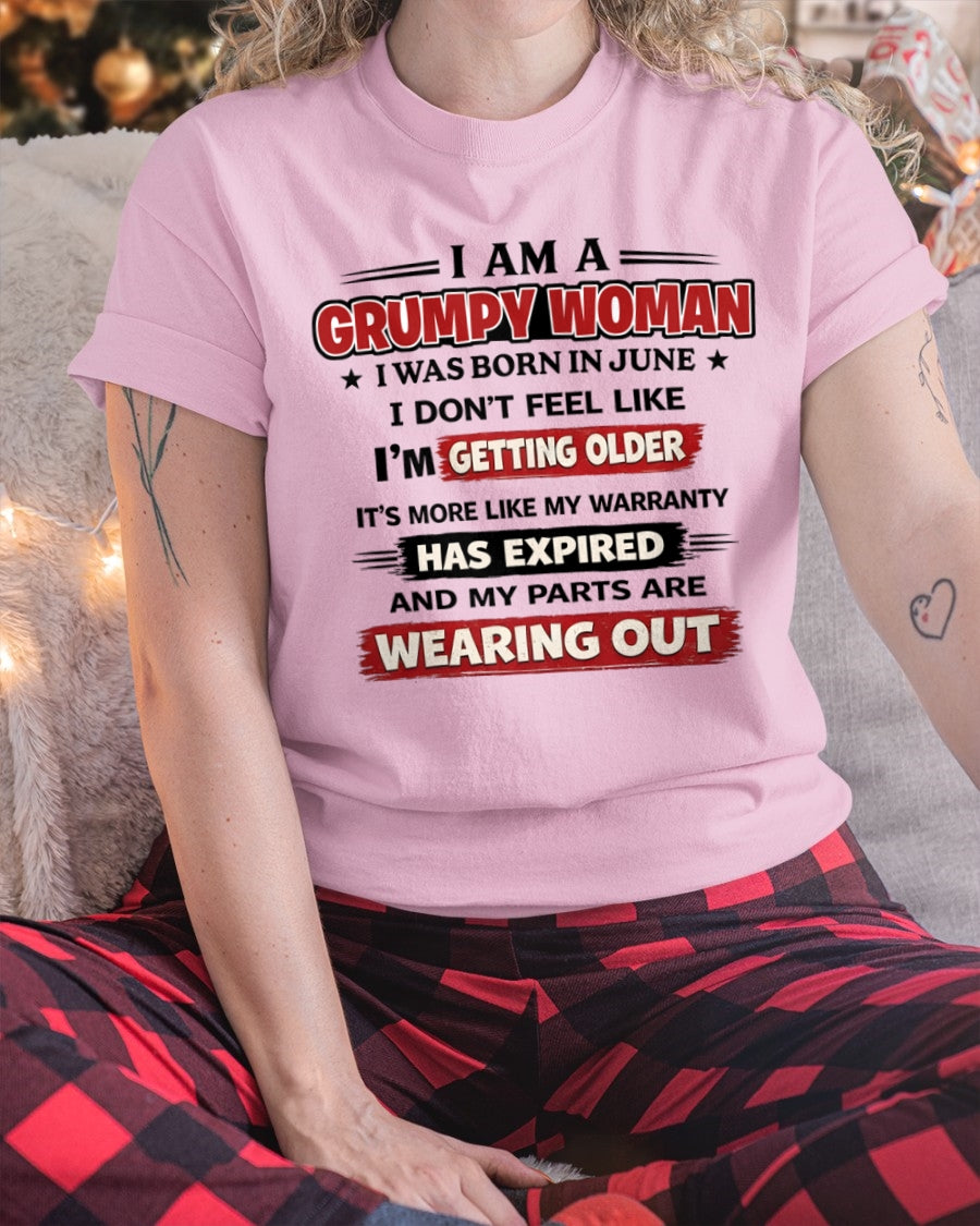 KATE06 - Funny Grumpy Woman Shirt Born in June – Birthday Gift Idea - FMA (SKU2602-177-06)