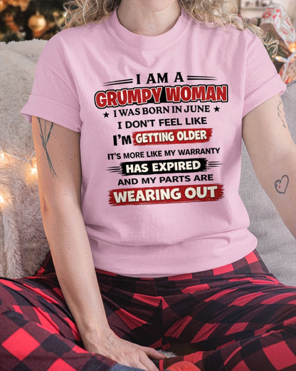 KATE06 - Funny Grumpy Woman Shirt Born in June – Birthday Gift Idea - FMA (SKU2602-177-06)