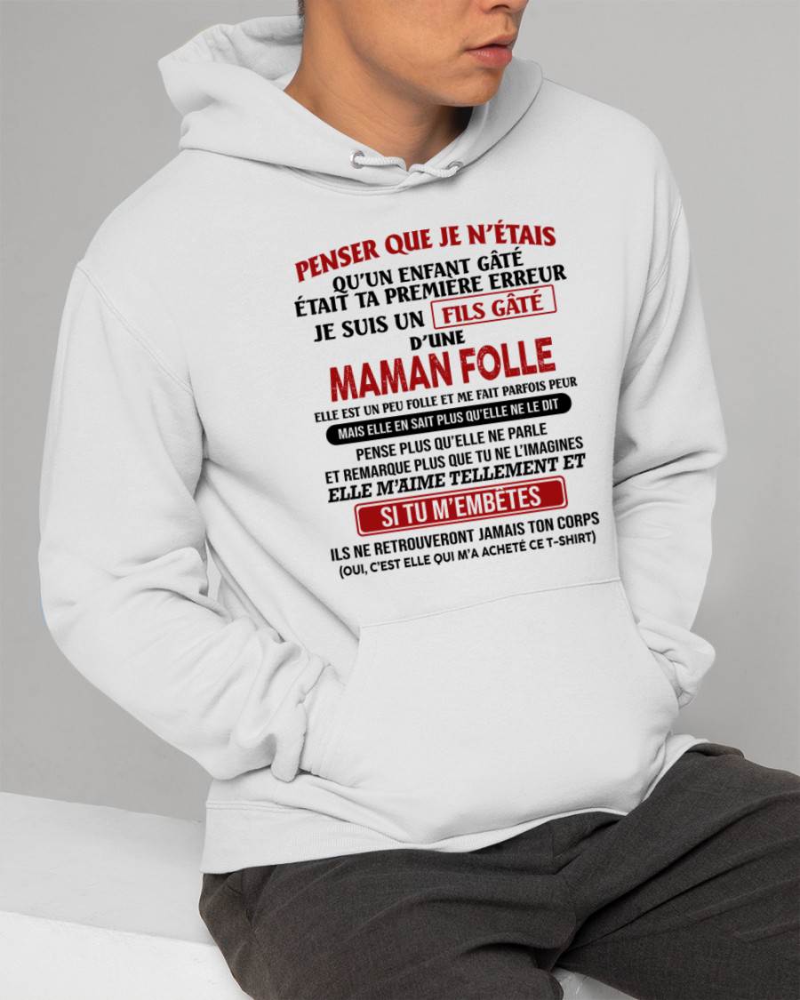 JE SUIS UN FILS GÂTÉ – CADEAU DE MAMAN - frKATE00 (SKU12-186)
