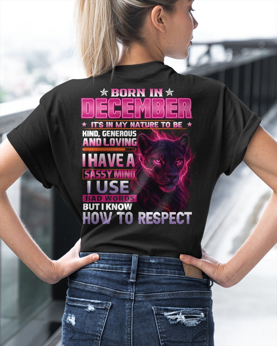 Born in December T-Shirt – Sassy Mind, Respect Quote Panther Design - FMA KATE12 (SKU09-24-12)